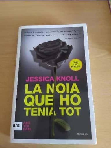 la noia que ho tenia tot