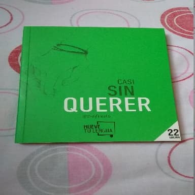 Casi sin querer
