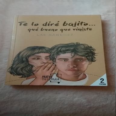Te lo diré bajito... qué bueno que viniste