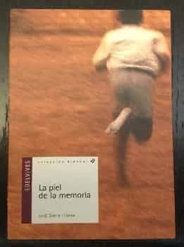La piel de la memoria/ The skin of the memory