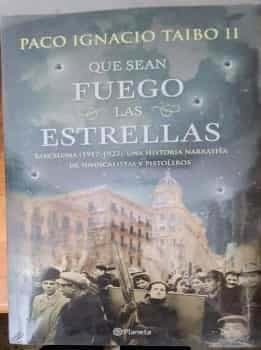 Que sean fuego las estrellas