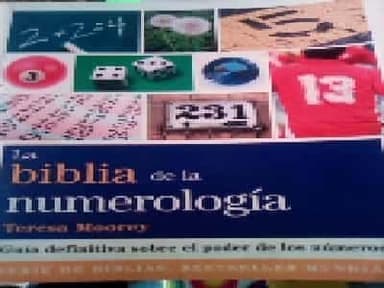 La biblia de la numerología : guía definitiva sobre el poder de los números