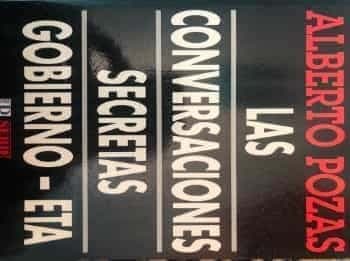 Las conversaciones secretas gobierno-ETA