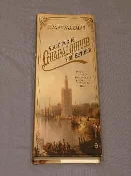 Viaje por el Guadalquivir