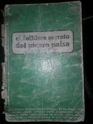 El folklore secreto del pícaro paisa