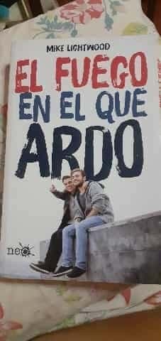 El fuego en el que ardo