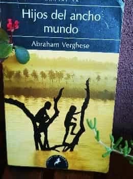 Hijos del ancho mundo