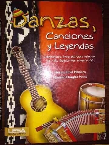 DANZAS, canciones y leyendas