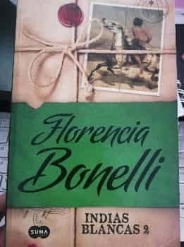 Indias blancas. La vuelta del ranquel