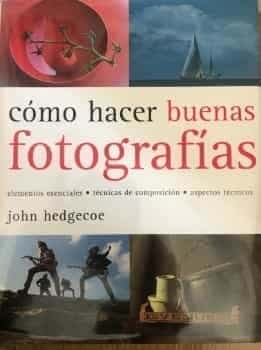 Como hacer buenas fotografías 