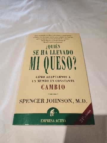 Quién se ha llevado mi queso?