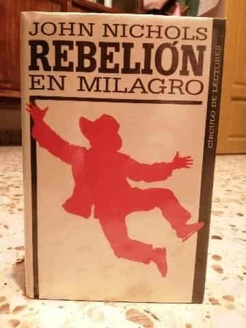 Rebelión en milagro. 