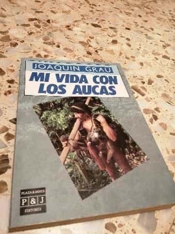 Mi vida con los Aucas