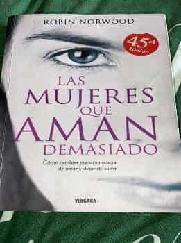 Las Mujeres que aman demasiado