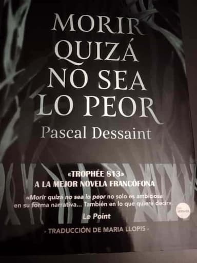 Morir quizá no sea lo peor