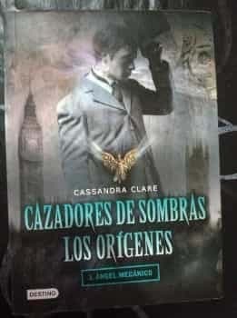 Cazadores de Sombras Los Orígenes 1