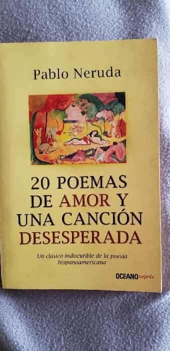 20 Poemas de Amor Y Una Canción Desesperada