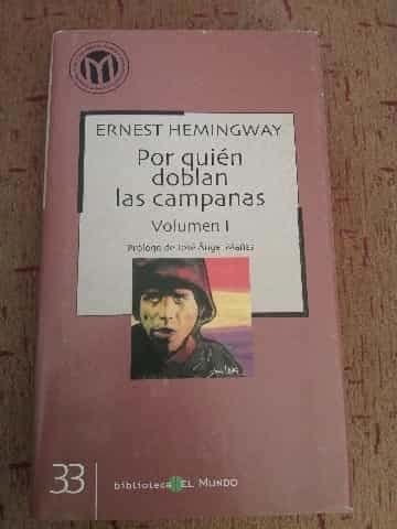 Por quién doblan las campanas. volumen 1