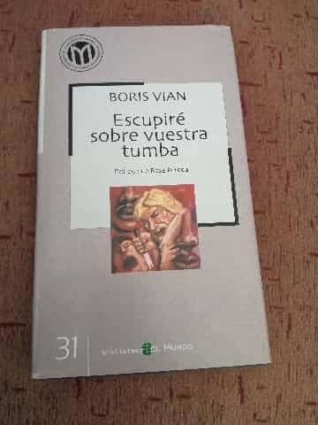 Escupire sobre vuestra tumba