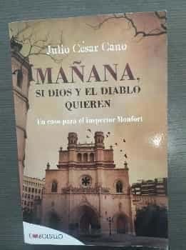 Mañana si Dios y el diablo quieren