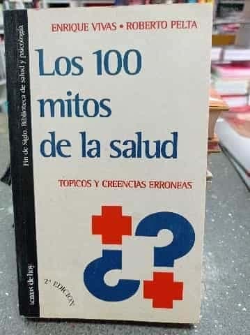 Los 100 Mitos de La Salud