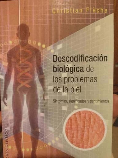 Descodificacion biologica de los problemas de piel / Skin Problems Biological Decoding