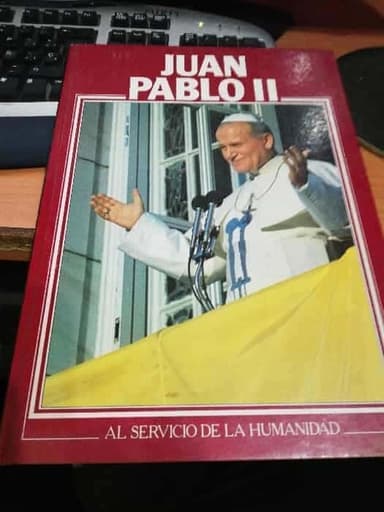 JUAN PABLO II AL SERVICIO DE LA HUMANIDAD