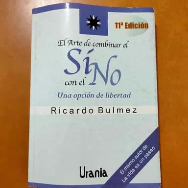 El Arte de combinar Si  No. con el 