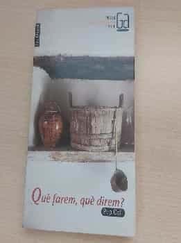 Què farem què direm?