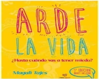 Arde la vida