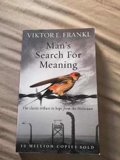 Mans Search for Meaning