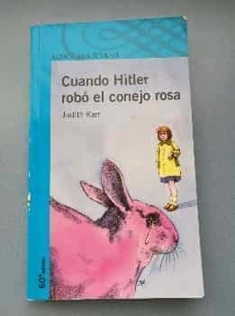 Cuando Hitler Robó El Conejo Rosa