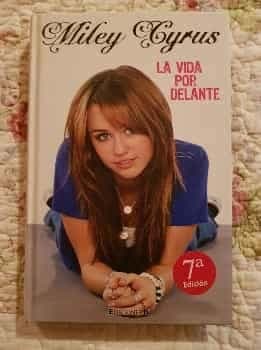Miley Cyrus La Vida Por Delante