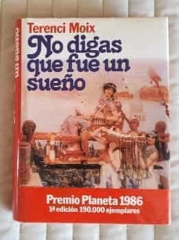 No digas que fue un sueño