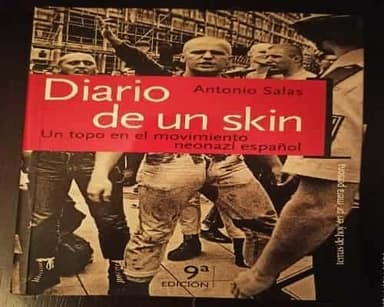Diario de un skin : un topo en el movimiento neonazi español