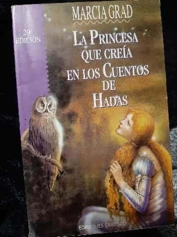 La princesa que creía en los cuentos de hadas