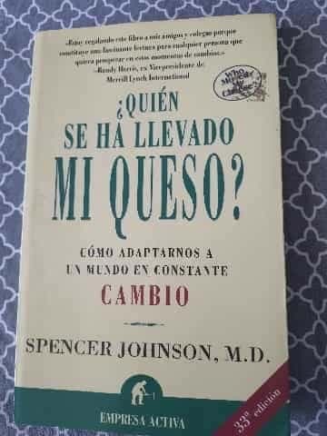 Quién se ha llevado mi queso?