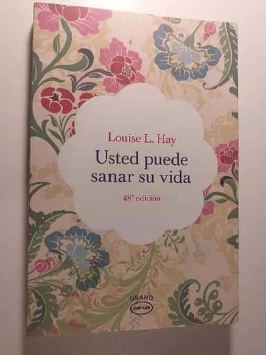Usted puede sanar su vida