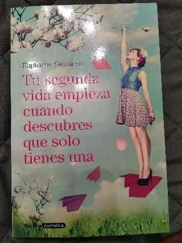 Tu segunda empieza cuando descubres que solo tienes una.