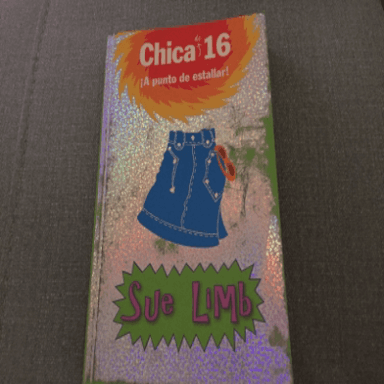 Chica De 16/ Girl 16 Pants on Fire