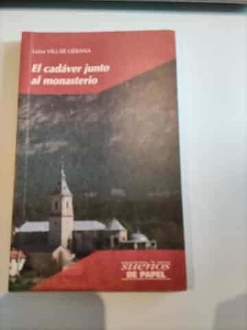 El cadáver junto al monasterio