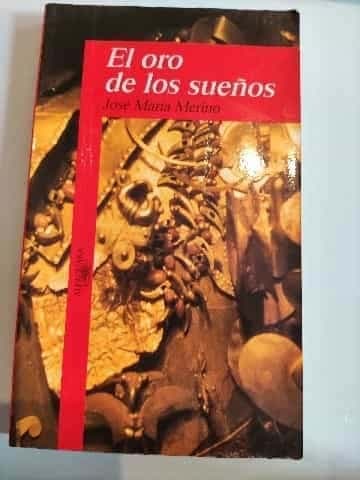 El oro de los sueños