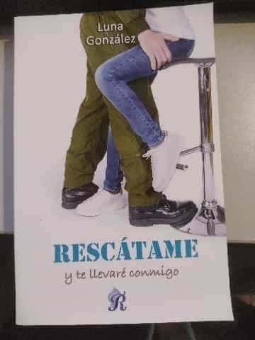 Rescátame y te llevaré conmigo