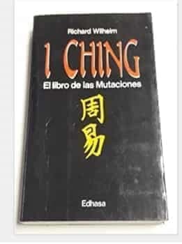 I Ching - El Libro de Las Mutaciones