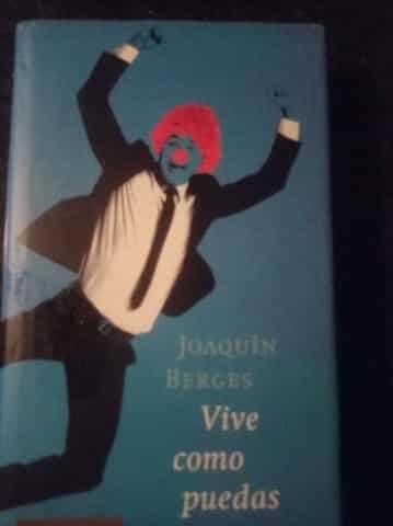 Vive como puedas