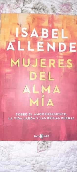 Mujeres del alma mía