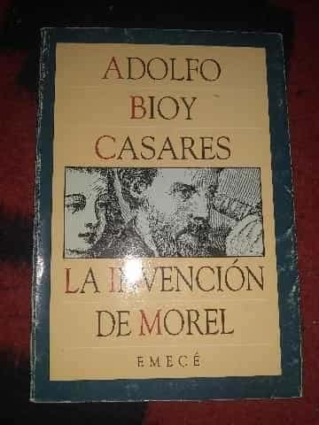 La Invencion de Morel (Escritores Argentinos)