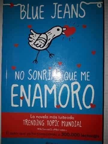 No sonrías que me enamoro 