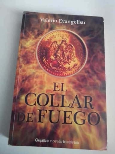 El Collar de Fuego/ The Fire necklace