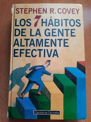 Los 7 hábitos de la gente altamente efectiva